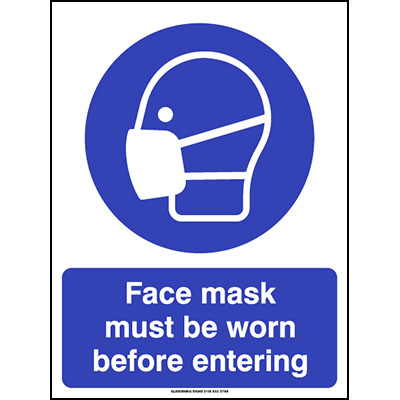 Face mask must be worn before entering sign