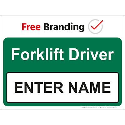 Fork-lift Driver Sign